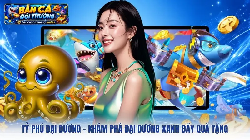 Tỷ Phú Đại Dương